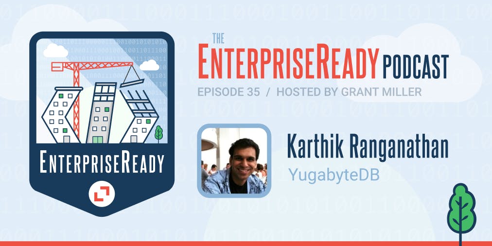 Episode-35 with Karthik Ranganathan