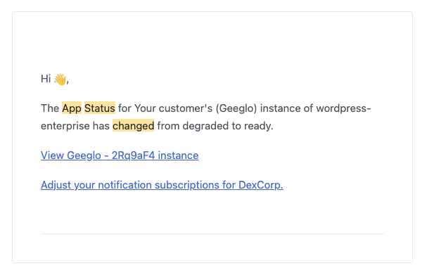 A sample message saying a customer's app status has changed